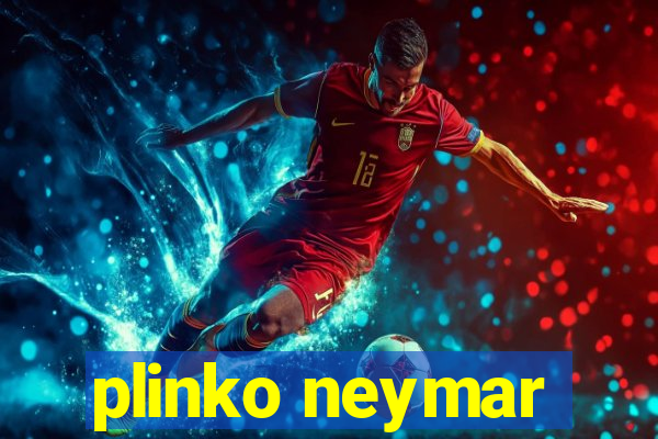 plinko neymar